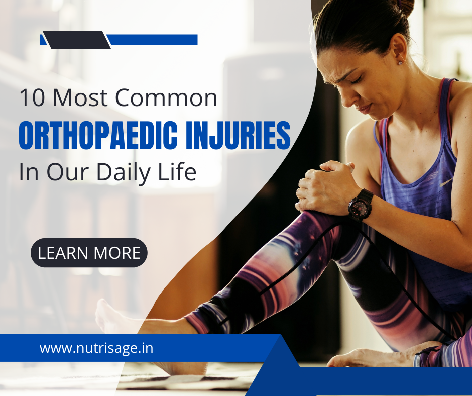 10 Most Common Orthopaedic Injuries in Our Daily Life