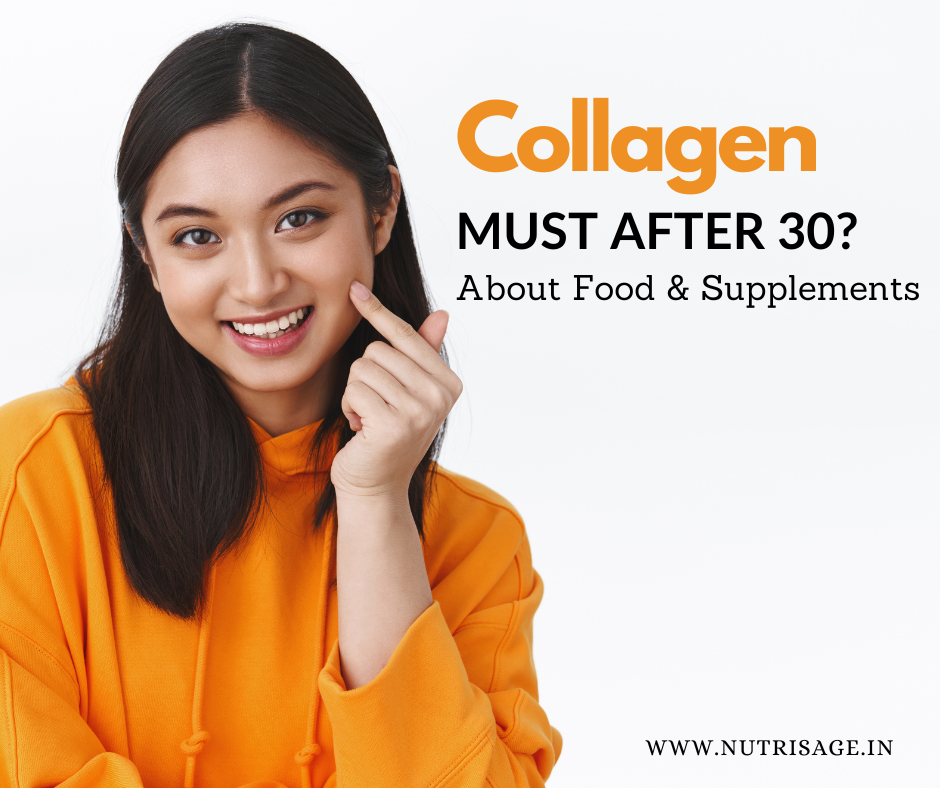 Why Collagen supplementation is necessary after 30?